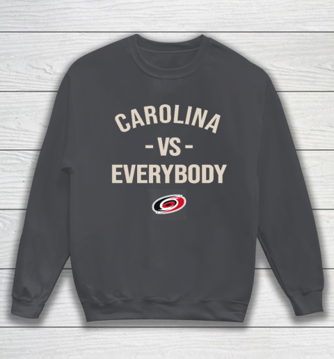 Carolina Hurricanes Vs Everybody Sweatshirt 4