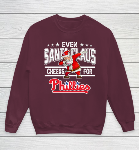 Philadelphia Phillies Even Santa Claus Cheers For Christmas MLB Youth Sweatshirt 4