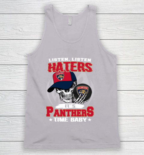 Listen Haters It is PANTHERS Time Baby NHL Tank Top 3