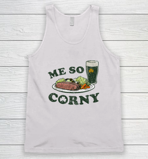 Me So Corny Beer Corned Beef And Cabbage St Patrick's Day Tank Top