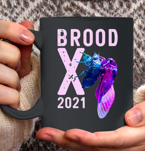 Cicada 2021 Funny tshirt Brood X 2021 The Great Eastern Brood Magicicada Ceramic Mug 11oz