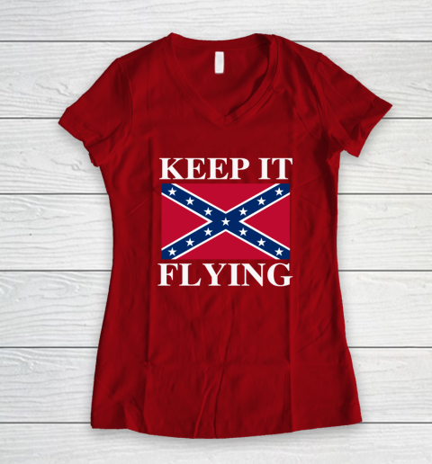 Keep It Flying Confederate Flag Women's V-Neck T-Shirt 6
