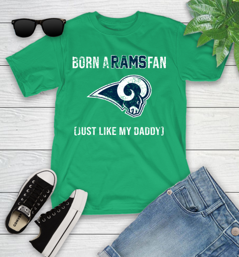 NFL Los Angeles Rams Football Loyal Fan Just Like My Daddy Shirt Youth T-Shirt 7