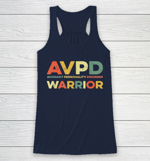 Autism Awareness Avoidant Personality Disorder Warrior AVPD Awareness Social Racerback Tank 8