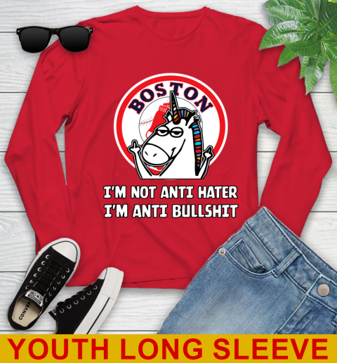 Boston Red Sox MLB Baseball Unicorn I'm Not Anti Hater I'm Anti Bullshit Youth Long Sleeve 11