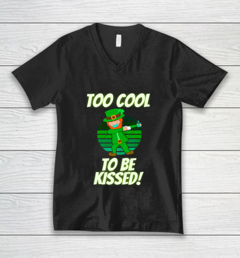 Too Cool to Be Kissed St Patrick s Day Dabbing Leprechaun V-Neck T-Shirt