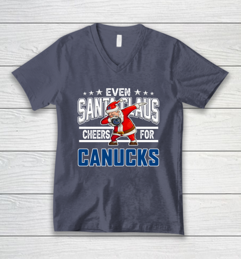 Vancouver Canucks Even Santa Claus Cheers For Christmas NHL V-Neck T-Shirt 7