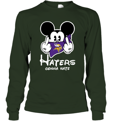 NFL Minnesota Vikings Haters Gonna Hate Mickey Mouse Disney Football T Shirt S6L98YUqzPU long sleeve tee 14 95 151514 front forest green