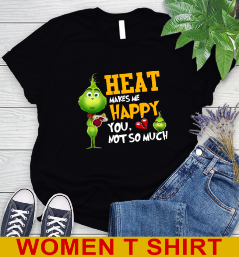 NBA Miami Heat Makes Me Happy You Not So Much Grinch Basketball Sports Women's T-Shirt
