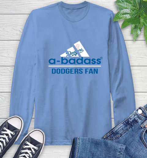 MLB A Badass Los Angeles Dodgers Fan Adidas Baseball Sports Long Sleeve T-Shirt 12