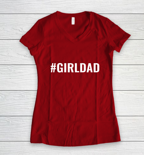 Girl Dad Women's V-Neck T-Shirt 8