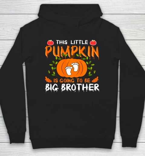 This Little Pumpkin Is Going To Be Big Brother Halloween Hoodie