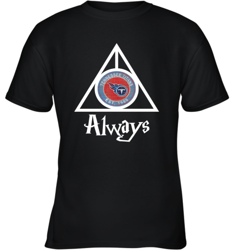 Always Love The Tennessee Titans x Harry Potter Mashup Youth T-Shirt