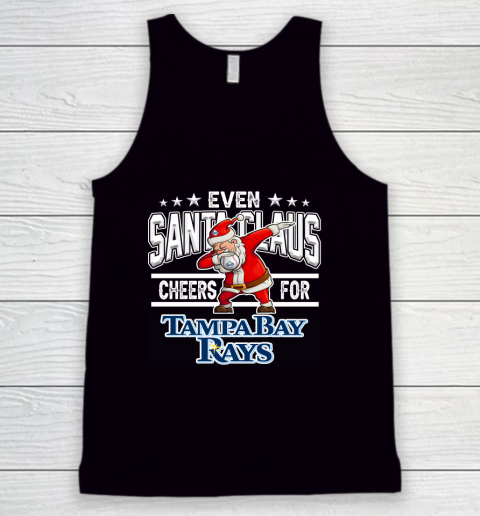 Tampa Bay Rays Even Santa Claus Cheers For Christmas MLB Tank Top