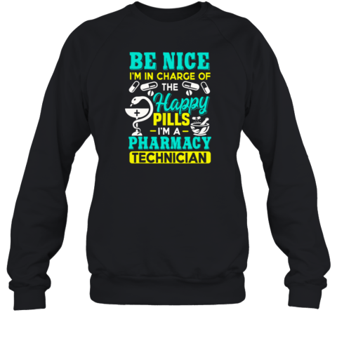 Be Nice Pharmacy Sweatshirt