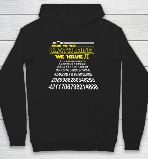 Come To The Math Side We Have Pi Math Gift Pi Day Teacher Hoodie