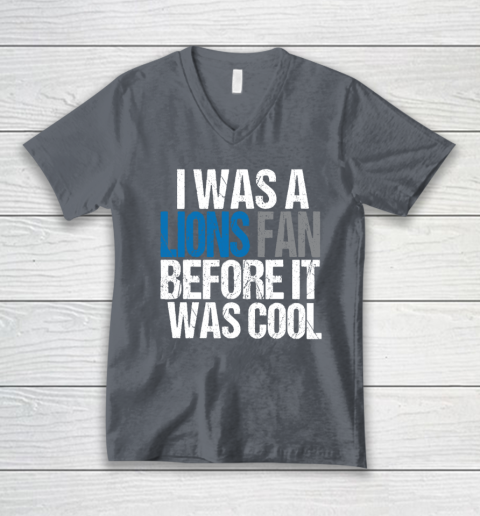 Lions Fan Before It Was Cool V-Neck T-Shirt 3