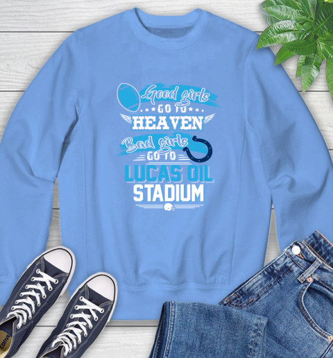 Indianapolis Colts NFL Bad Girls Go To Lucas Oil Stadium Shirt Sweatshirt 11