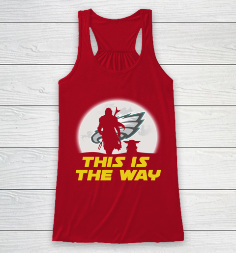 Philadelphia Eagles NFL Football Star Wars Yoda And Mandalorian This Is The Way Racerback Tank 4