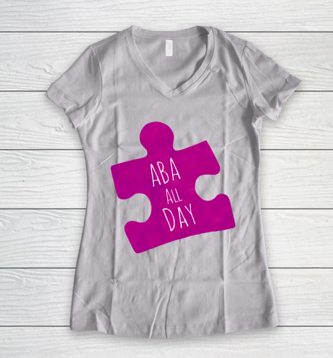 Autism Awareness T shirt ABA All Day Women's V-Neck T-Shirt