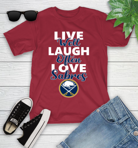 NHL Hockey Buffalo Sabres Live Well Laugh Often Love Shirt Youth T-Shirt 12