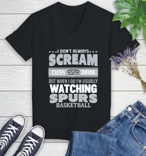 San Antonio Spurs NBA Basketball I Scream Cuss Drink When I'm Watching My Team Women's V-Neck T-Shirt