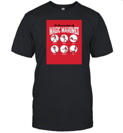 The Throwing Style Of Magic Mahomes T-Shirt