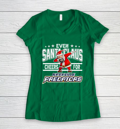 Nashville Predators Even Santa Claus Cheers For Christmas NHL Women's V-Neck T-Shirt 3