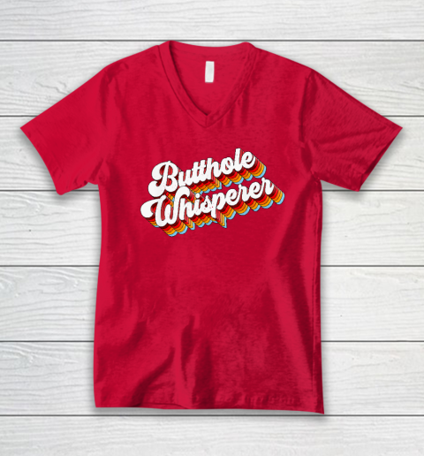 Butthole Whisperer V-Neck T-Shirt 5