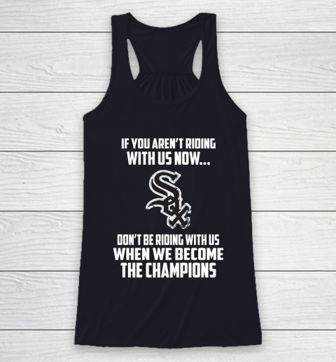MLB Chicago White Sox Baseball We Become The Champions Racerback Tank 7