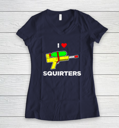 I Heart Squirters Funny I Love Squirters Women's V-Neck T-Shirt 7