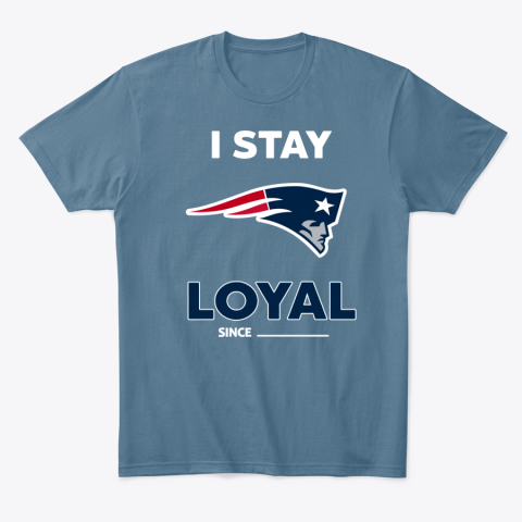 co2u new england patriots i stay loyal classic t shirt 2 front indigo blue