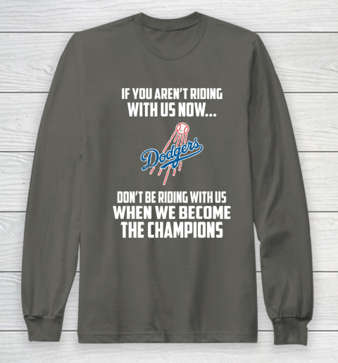 MLB Los Angeles Dodgers Baseball We Become The Champions Long Sleeve T-Shirt 5