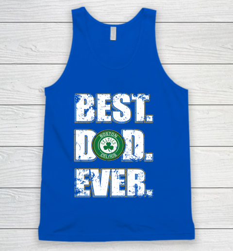 NBA Boston Celtics Basketball Best Dad Ever Family Shirt Tank Top 4