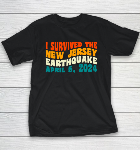 I Survived The New Jersey 4.8 Magnitude Earthquake Youth T-Shirt