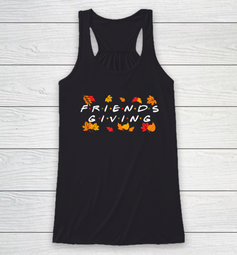Friendsgiving Fall Autumn Friends And Family Thanksgiving Racerback Tank