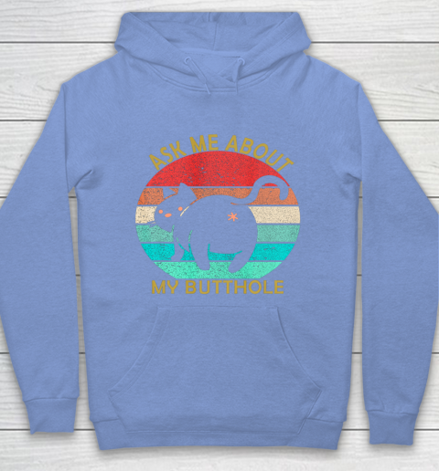 Funny Cat Kitten Tee Ask me about my BUTTHOLE Hoodie 8