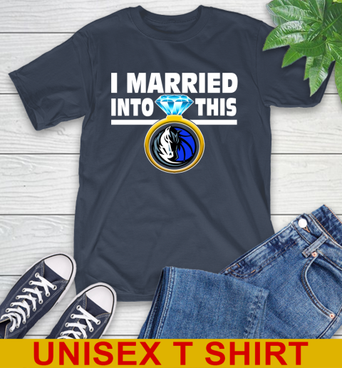 Dallas Mavericks NBA Basketball I Married Into This My Team Sports T-Shirt 3