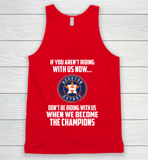 MLB Houston Astros Baseball We Become The Champions Tank Top 5