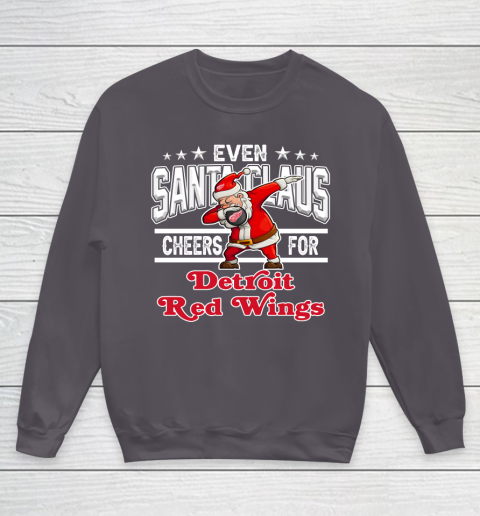 Detroit Red Wings Even Santa Claus Cheers For Christmas NHL Youth Sweatshirt 5
