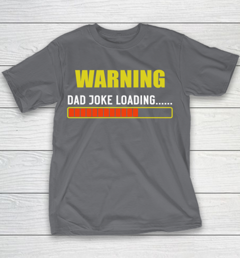 WARNING DAD JOKE LOADING Youth T-Shirt 5