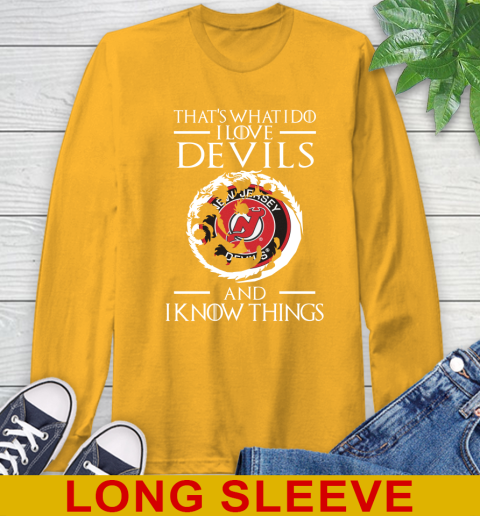 New Jersey Devils NHL Hockey That's What I Do I Love My Team And I Know Things Game Of Thrones 56