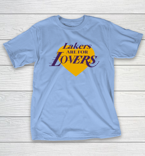 Love Lakers Shirt Laker Are For Lovers T-Shirt 8
