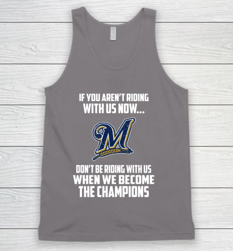 MLB Milwaukee Brewers Baseball We Become The Champions Tank Top 6