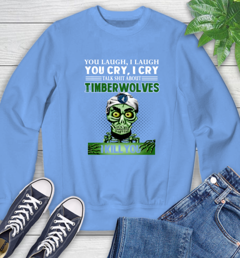 NBA Talk Shit About Minnesota Timberwolves Thunder I Kill You Achmed The Dead Terrorist Jeffrey Dunham Basketball Sweatshirt 11
