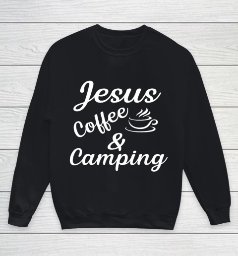 Jesus coffe Camping Youth Sweatshirt