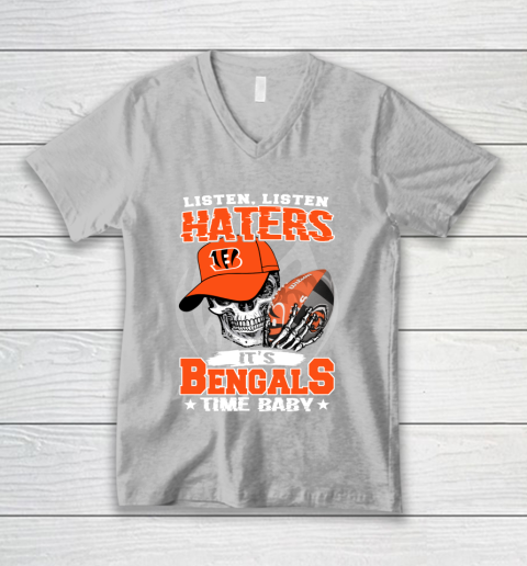 Listen Haters It is BENGALS Time Baby NFL V-Neck T-Shirt 3
