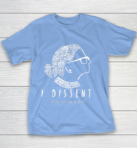 Notorious RBG Ruth Bader Ginsburg I Dissent Youth T-Shirt 8