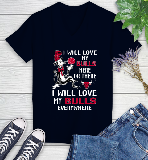 NBA Basketball Chicago Bulls I Will Love My Bulls Everywhere Dr Seuss Shirt Women's V-Neck T-Shirt 2