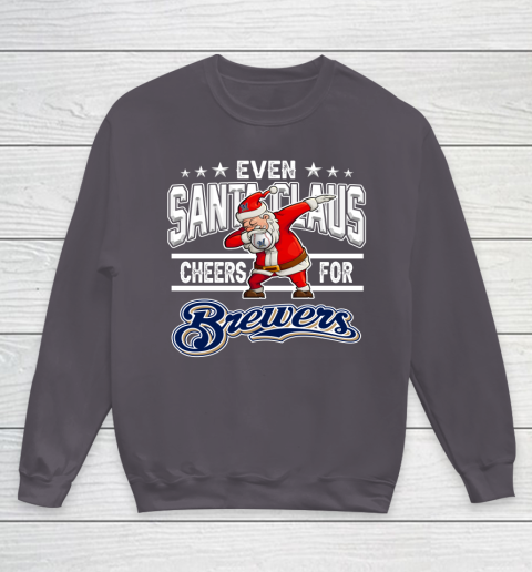 Milwaukee Brewers Even Santa Claus Cheers For Christmas MLB Youth Sweatshirt 5